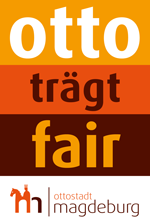 Otto trägt fair - Ottostadt Magdeburg